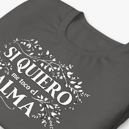 Camiseta asphalt. Si quiero me toco el alma detalle tipografia