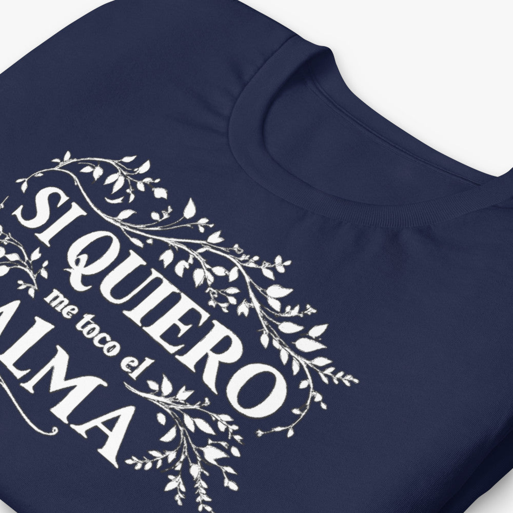 Camiseta navy unisex Si quiero me toco el alma vista detalle 